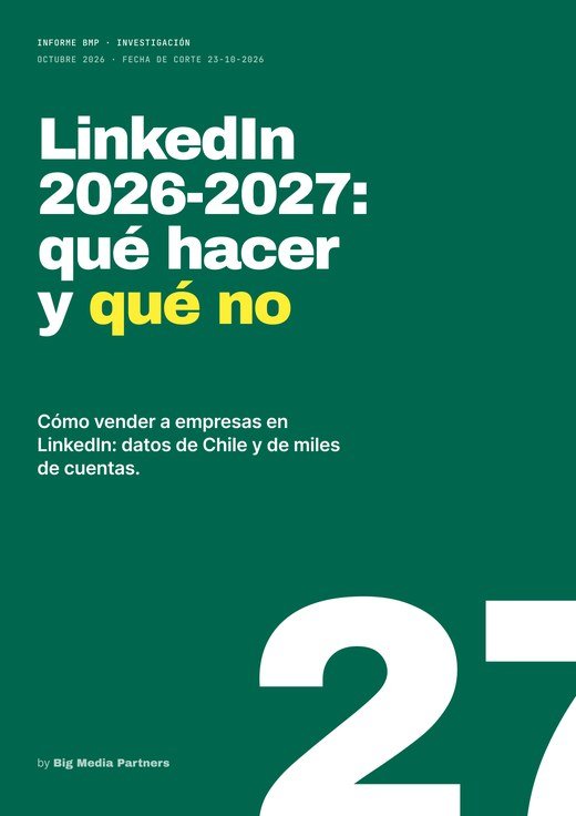Portada del informe de BMP con las estadísticas de LinkedIn en Chile 2026 y tendencias 2027
