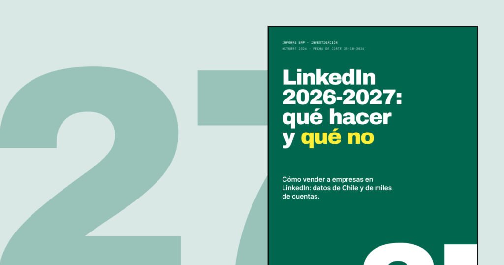 Portada del Informe BMP LinkedIn 2026-2027: qué hacer y qué no, sobre fondo verde